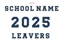 Charger l'image dans la galerie, Personalised Individual Leavers T-Shirts