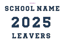 Load image into Gallery viewer, Personalised Individual Leavers Designs